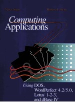 COMPUTING APPLICATIONS: USING DOS