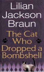 THE CAT WHO DROPPED A BOMBSHELL