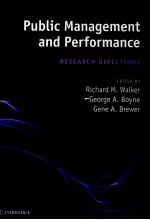 PUBLIC MANAGEMENT AND PERFORMANCE:RESEARCH DIRECTIONS