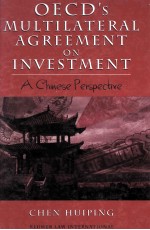 OECD'S Multilateral Agreement on Investment A Chinese Perspective