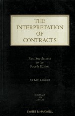 THE INTERPRETATION OF CONTRACTS:FIRST SUPPLEMENT TO THE FOURTH EDITION