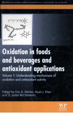 Oxidation in foods and beverages and antioxidant applications Volume 1:Understanding mechanisms of o