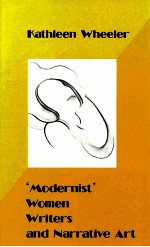 MODERNIST WOMEN WRITERS AND NARRATIVE ART