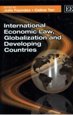 INTERNATIONAL ECONOMIC LAW GLOBALIZATION AND DEVELOPING COUNTRIES