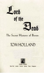 LORD OF THE DEAD THE SECRET HISTORY OF BYRON