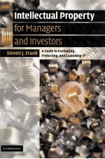 INTELLECT PROPERTY FOR MANAGERS AND INVESTORS