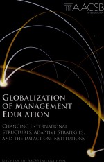 GLOBALIZATION OF MANAGEMENT EDUCATION:CHANGING INTERNATIONAL STRUCTURES