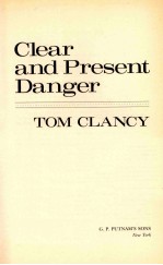 CLEAR AND PRESENT DANGER