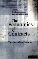 THE ECONOMICS OF CONTRACTS:THEORIES AND APPLICATIONS