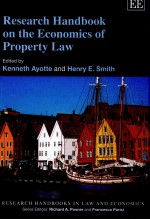 RESEARCH HANDFBOOK ON THE ECONOMICS OF PROPERTY LAW