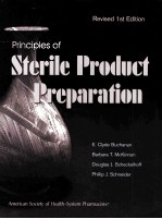 PRINCIPLES OF STERILE PRODUCT PREPARATION REVISED 1ST EDITION