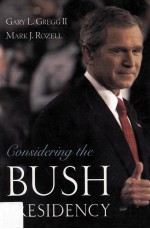 CONSIDERING THE BUSH PRESIDENCY