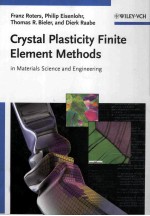 Crystal Plasticity Finite Element Methods in Materials Science and Engineering