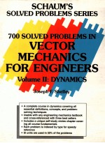 SCHAUM'S SOLVED PROBLEMS SERIES 700 SOLVED PROBLEMS IN VECTOR MECHANICS FOR ENGINEERS VOLUME II: DYN