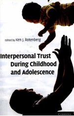 INTERPERSONAL TRUST DURING CHILDHOOD AND ADOLESCENCE