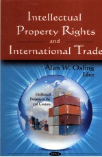 INTELLECTUAL PROPERTY RIGHTS AND INTERNATIONAL TRADE