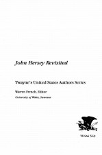 JOHN HERSEY REVISITED