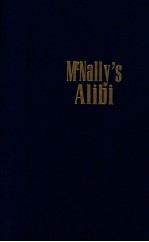 MCNALLY'S ALIBI AN ARCHY MCNALLY NOVEL BY VINCENT LARDO