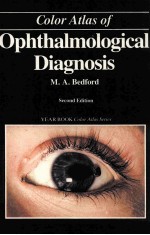 COLOR ATLAS OF OPHTHALMOLOGICAL DIAGNOSIS SECOND EDITION