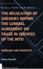 The Regulation of Subsidies within the General agreement on Trade in Services of the WTO