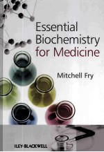 Essential Biochemistry for Medicine