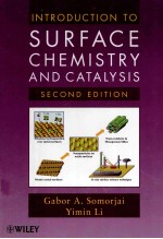 INTRODUCTION TO SURFACE CHEMISTRY AND CATALYSIS Second Edition