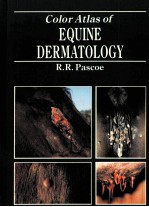 COLOR ATLAS OF EQUINE DERMATOLOGY