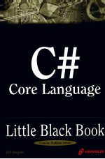 C# CORE LANGUAGE LITTLE BLACK BOOK