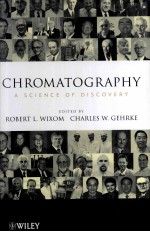 CHROMATOGRAPHY A Science of Discovery