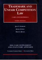 TRADEMARK AND UNFAIR COMPETITION LAW CASES AND MATERIALS THIRD EDITION