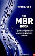 The MBR Book Principles and Applications of Membrane Bioreactors for Water and Wastewater Treatment