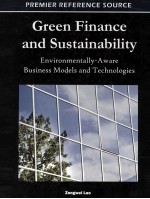 GREEN FINANCE AND SUSTAINABILITY:ENVIRONMENTALLY-AWARE BUSINESS MODELS AND TECHNOLOGIES