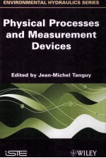 Physical Processes and Measurement Devices Environmental Hydraulics volume 1