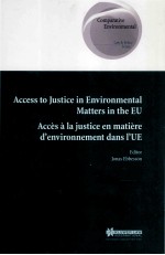 Access to Justice in Environmental Matters in the EU