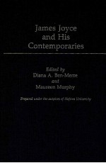 JAMES JOYCE AND HIS CONTEMPORARIES