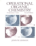 OPERATIONAL ORGANIC CHEMISTRY：A Laboratory Course