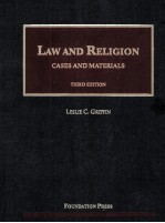 LAW AND RELIGION CASES AND MATERIALS THIRD EDITION