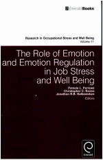 RESEARCH IN OCCUPATIONAL STRESS AND WELL BEING VOLUME 11 THE ROLE OF EMOTION AND EMOTION REGULATION