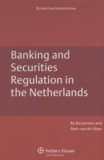 BANKING AND SECURITIES REGULATION IN THE NETHERLANDS