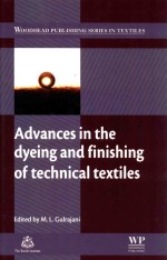 woodhead publishing series in textiles:number 138 advances in the dyeing and finishing of technical