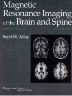 MAGNETIC RESONANCE IMAGING OF THE BRAIN AND SPINE VOLUME ONE FOURTH EDITION