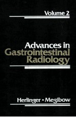 ADVANCES IN GASTROINTESTINAL RADIOLOGY VOLUME 2 1992