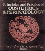 PRINCIPLES AND PRACTICE OF OBSTETRICS & PERINATOLOGY VOLUME 1