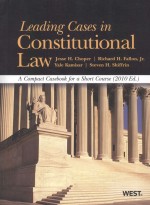 CONSTITUTIONAL LAW LEADING CASES 2010 EDITION