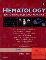 HEMATOLOGY:BASIC PRINCIPLES AND PRACTICE FIFTH EDITION