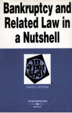 BANKRUPTCY AND RELATED LAW IN A NUTSHELL SEVENTH EDITION