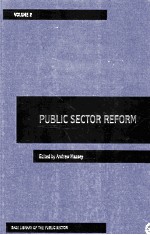 SAGE LIBRARY OF THE PUBLIC SECTOR  PUBLIC SECTOR REFORM  VOLUME II MANAGEMENT AND POST NEW PUBLIC MA