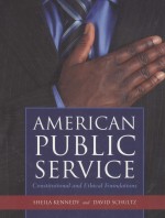 AMERICAN PUBLIC SERVICE  CONSTITUTIONAL AND ETHICAL FOUNDATIONS