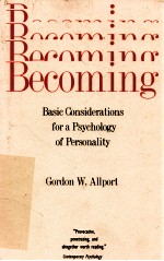 BECOMING BASIC CONSIDERATIONS FOR A PSYCHOLOGY OF PERSONALITY