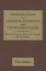 INTRODUCTION TO CRIMINAL EVIDENCE AND COURT PROCEDURE THIRD EDIITON